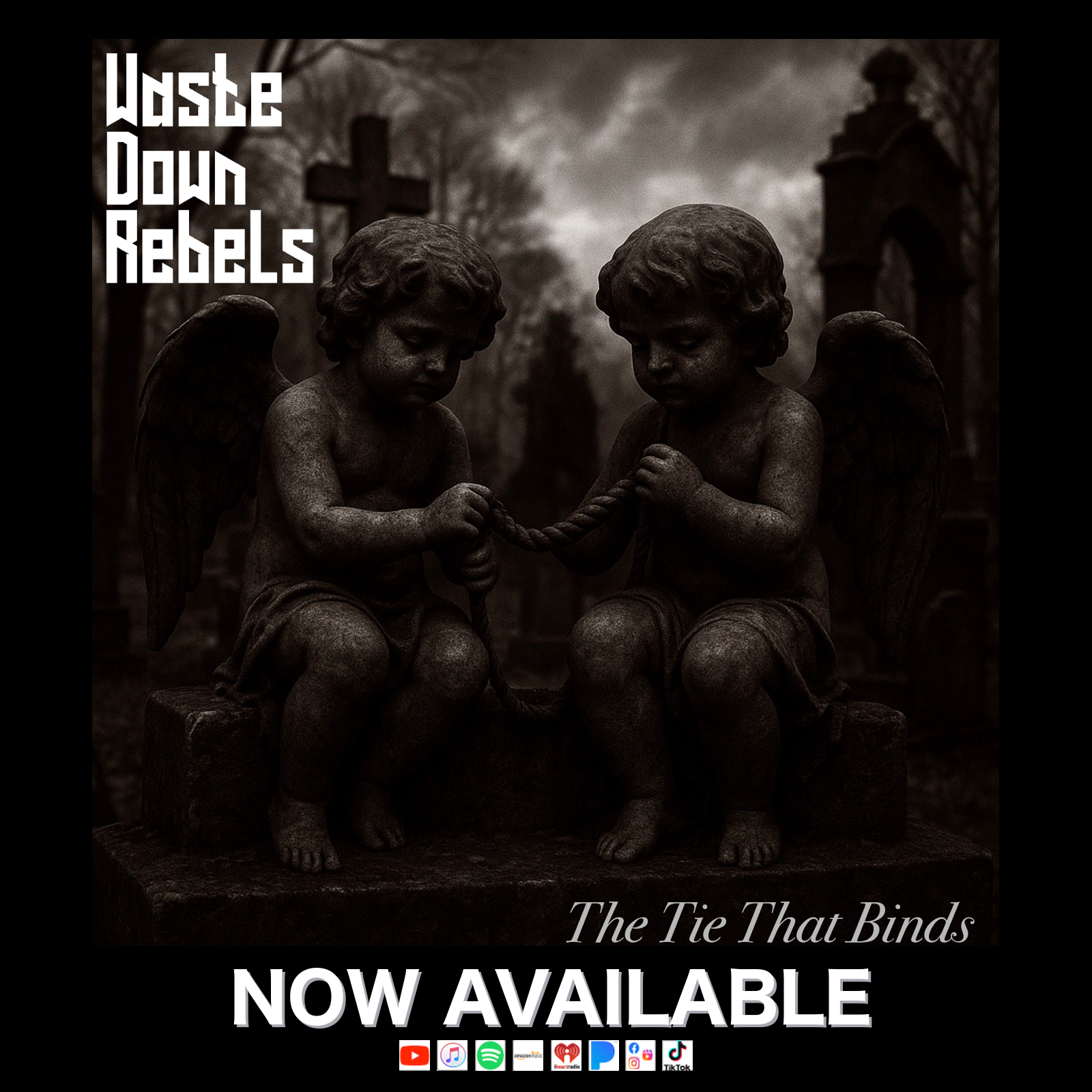 Waste Down Rebels – The Tie That Binds (Official Video) (c)2025